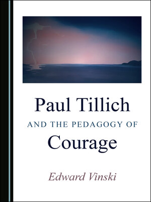cover image of Paul Tillich and the Pedagogy of Courage